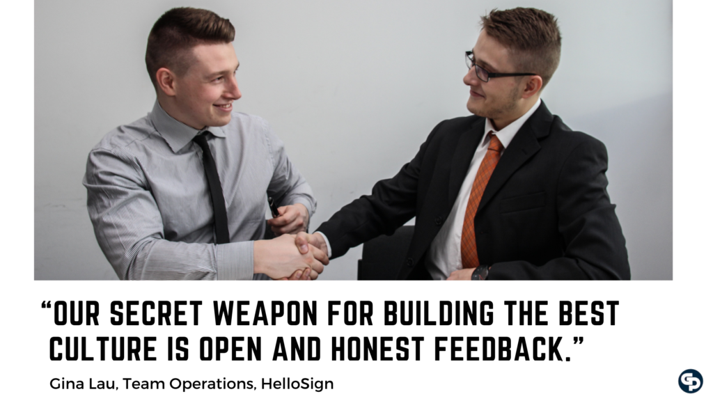 Our secret weapon for building the best culture is open and honest feedback.